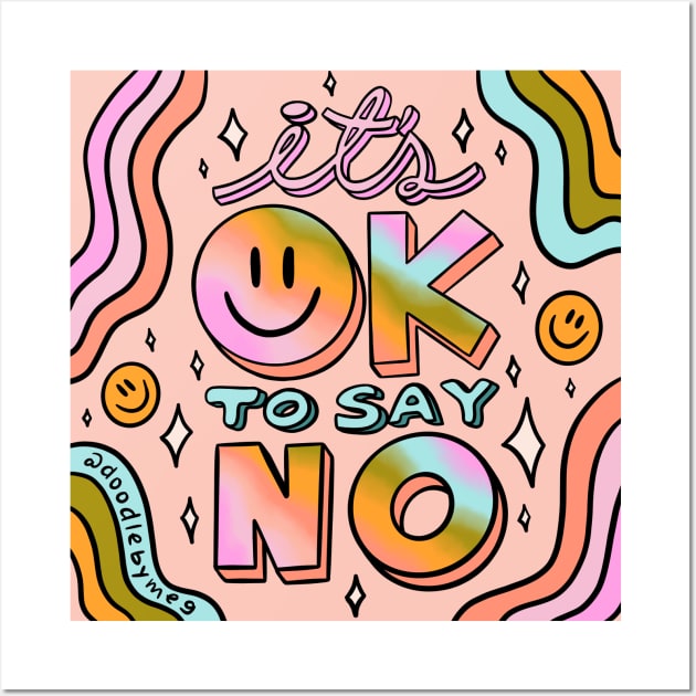 Ok to Say No Wall Art by Doodle by Meg